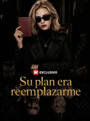 Su plan era reemplazarme – dorama corto