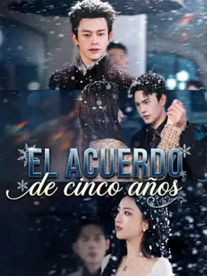 El acuerdo de cinco años – dorama corto