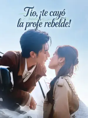 Tío, ¡te cayó la profe rebelde! – dorama corto