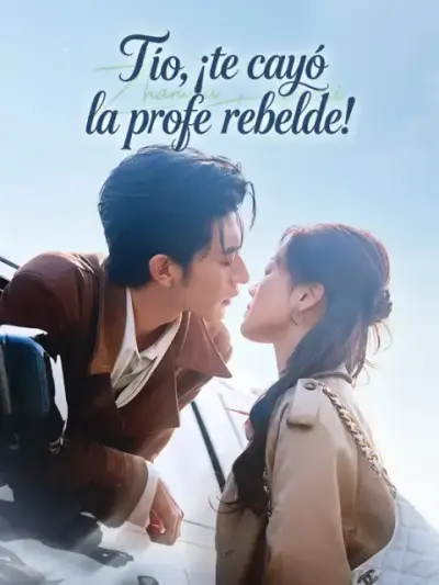 Tío, ¡te cayó la profe rebelde! – portada del dorama corto