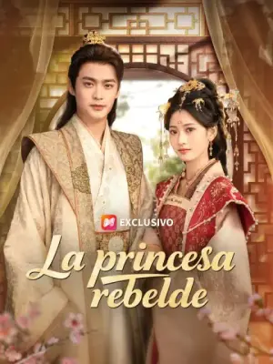 La princesa rebelde – dorama corto