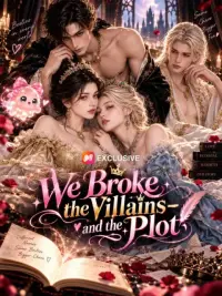 We Broke the Villains—and the Plot cover