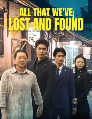 All That We've Lost and Found