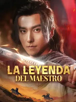 La leyenda del Maestro – dorama corto