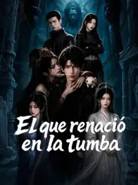 El que renació en la tumba completo