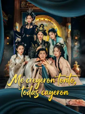 Me creyeron tonto, todas cayeron – dorama corto