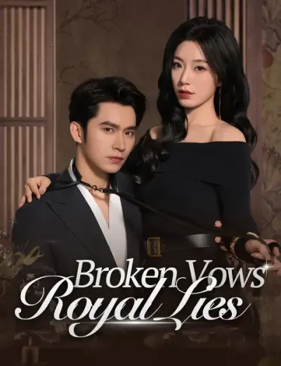 Broken Vows, Royal Lies poster