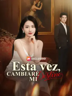 Esta vez, cambiaré mi destino – dorama corto