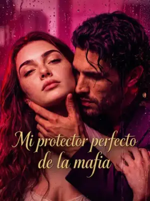 Mi protector perfecto de la mafia completo