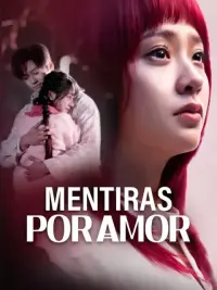 Mentiras por amor completo