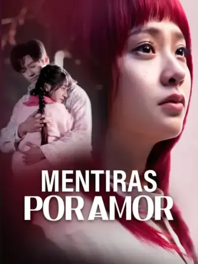Mentiras por amor – portada del dorama corto