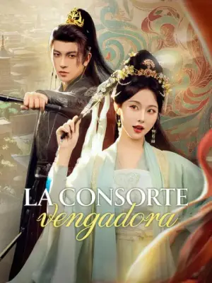 La consorte vengadora – dorama corto