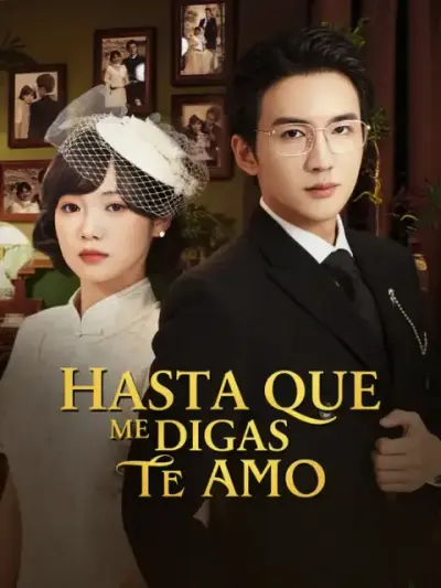 Hasta que me digas te amo – portada del dorama corto