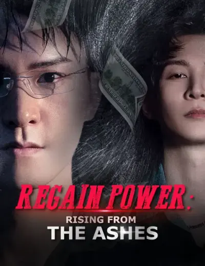 Regain Power:Rising from the Ashes poster