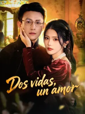 Dos vidas, un amor completo