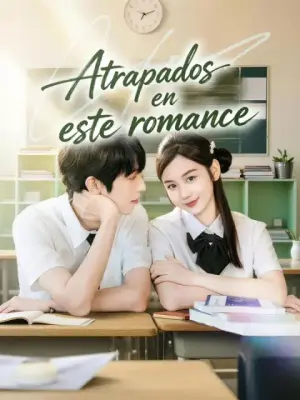 Atrapados en este romance – dorama corto