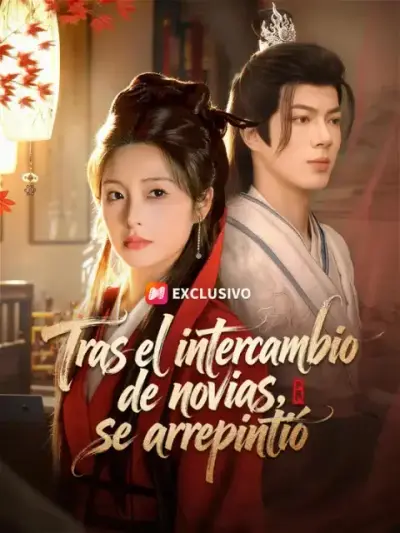 Tras el intercambio de novias, se arrepintió – portada del dorama corto