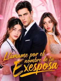 Llámame por el nombre de tu exesposa completo