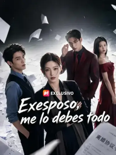 Exesposo, me lo debes todo – portada del dorama corto