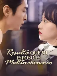 Resulta que mi esposo es multimillonario completo