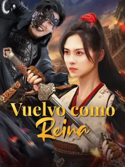 Vuelvo como reina – portada del dorama corto