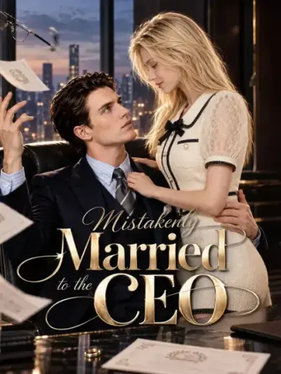 Mistakenly Married to the CEO poster