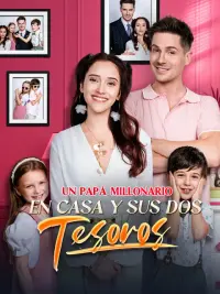 Un Papá Millonario en Casa y Sus Dos Tesoros completo
