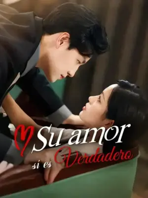 Su amor sí es verdadero – dorama corto