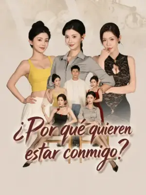 ¿Por qué quieren estar conmigo? completo