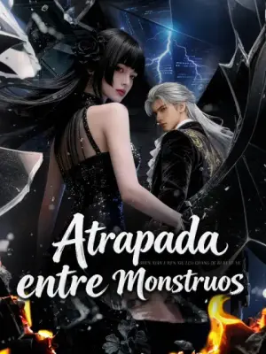 Atrapada entre monstruos – dorama corto