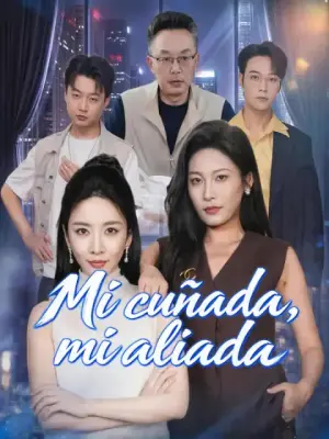 Mi cuñada, mi aliada completo