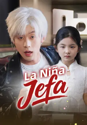La Niña Jefa – dorama corto