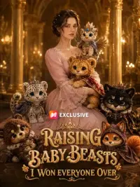 Raising Baby Beasts, I won everyone over cover