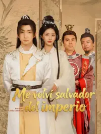 Me volví salvador del imperio completo