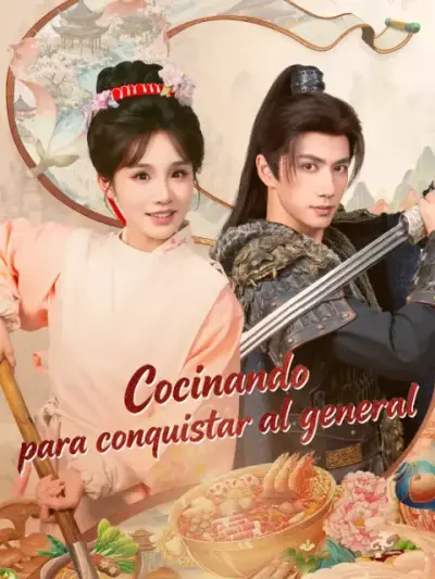Cocinando para conquistar al general – portada del dorama corto