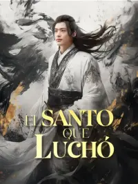 El santo que luchó completo