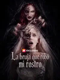 La bruja que robó mi rostro completo