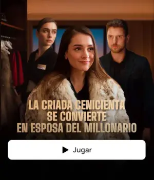 LA CRIADA CENICIENTA SE CONVIERTE EN ESPOSA DEL MILLONARIO – dorama corto