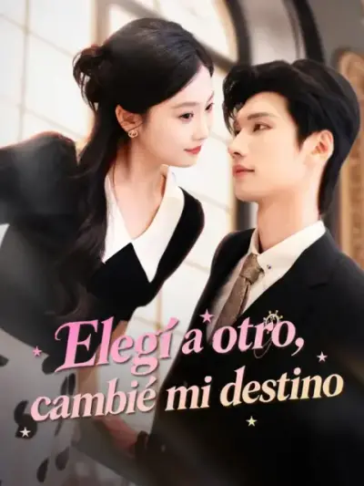 Elegí a otro, cambié mi destino – portada del dorama corto