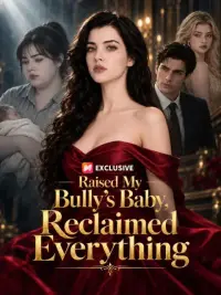 Raised My Bully’s Baby, Reclaimed Everything cover