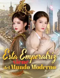 Esta Emperatriz viene del Mundo Moderno completo