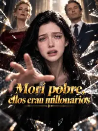 Morí pobre, ellos eran millonarios completo