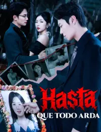 Hasta que todo arda completo