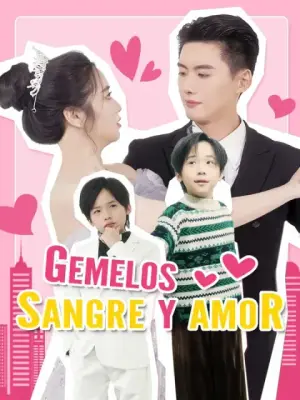 Gemelos, sangre y amor – dorama corto