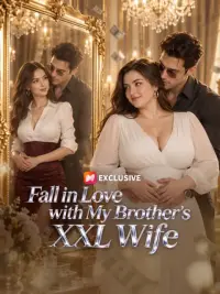 Fall in Love with My Brother's XXL Wife cover