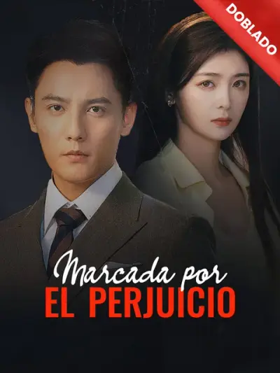 Marcada por el perjuicio – portada del dorama corto