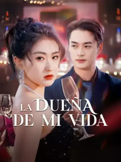 La dueña de mi vida – portada del dorama corto