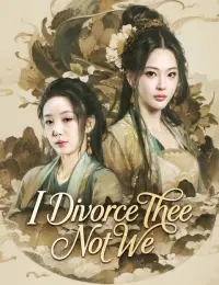 I Divorce Thee, Not We cover