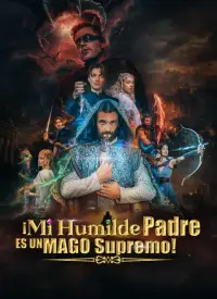 ¡Mi Humilde Padre es un Mago Supremo! completo
