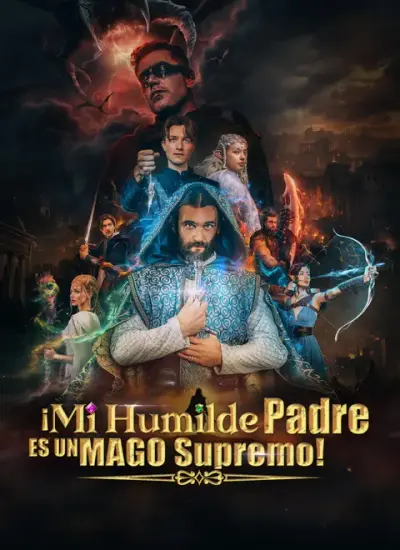 ¡Mi Humilde Padre es un Mago Supremo! – portada del dorama corto